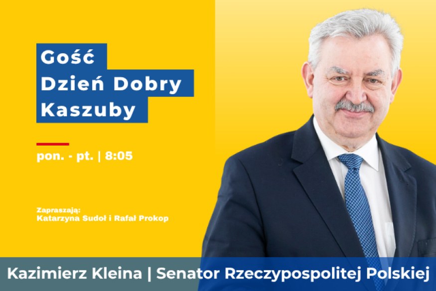 Święto języka kaszubskiego w Warszawie? Senator Kazimierz Kleina gościem Dzień Dobry Kaszuby